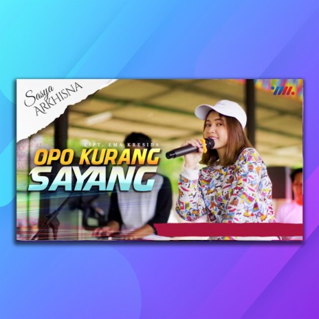 Opo Kurang Sayang | Boomplay Music