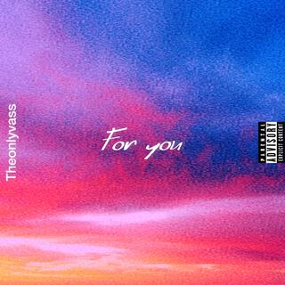 For you lyrics | Boomplay Music