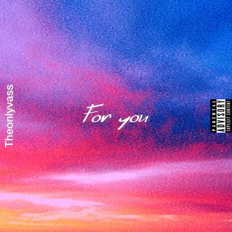 For you | Boomplay Music