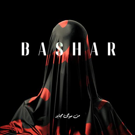 Bashar | Boomplay Music