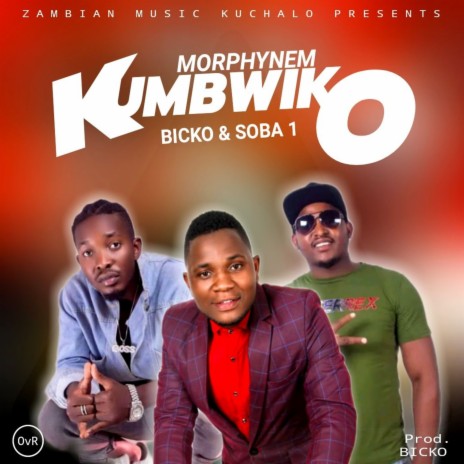 KUMBWIKO ft. SOBA 1 & BICKO | Boomplay Music