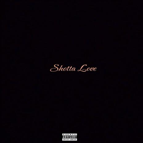 Shotta Love