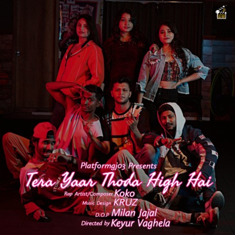 Tera Yaar Thoda High Hai | Boomplay Music