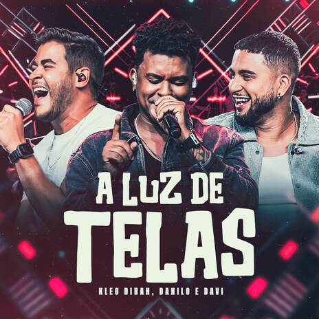 A Luz De Telas ft. Danilo e Davi | Boomplay Music