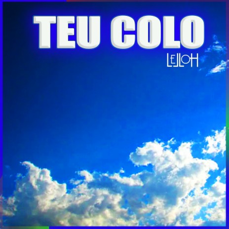 Teu Colo | Boomplay Music