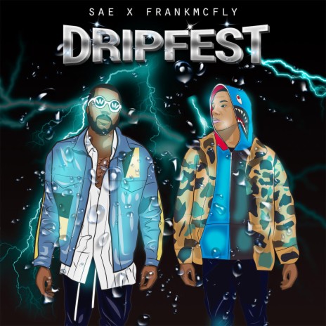 DripFest ft. Frank Mcfly | Boomplay Music