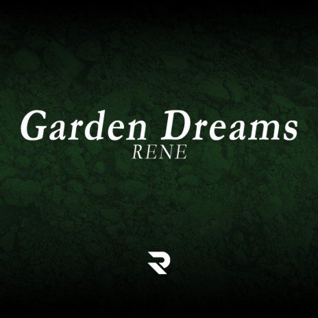 Garden Dreams | Boomplay Music