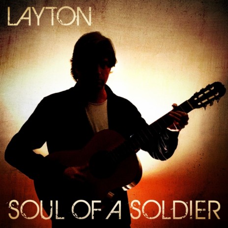 Soul of a Soldier | Boomplay Music