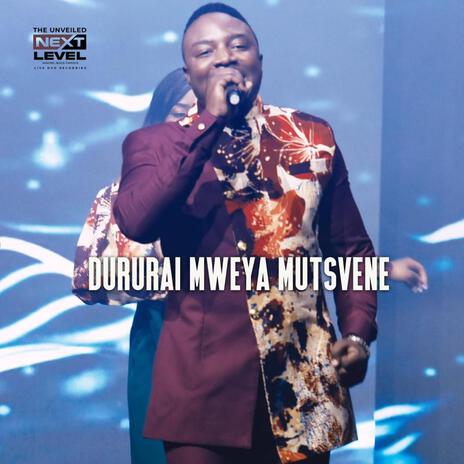 Dururai Mweya Mutsvene | Boomplay Music