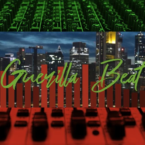 Guerilla Beat | Boomplay Music
