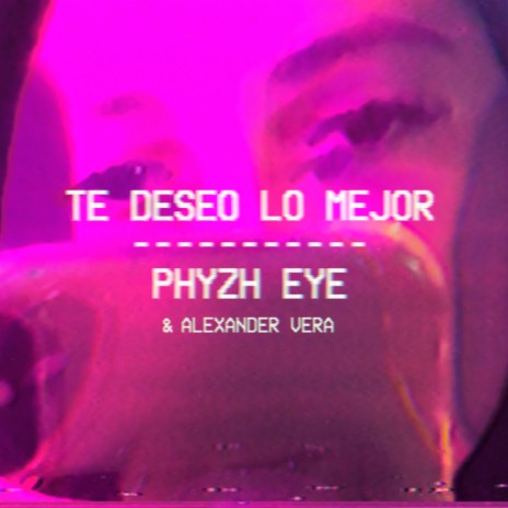 Te Deseo Lo Mejor ft. Alexander Vera