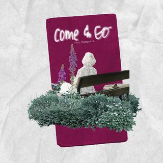 Come and Go (Demo) lyrics | Boomplay Music