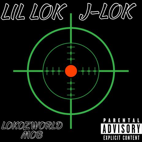 Lokozworld Mob ft. J-LOK | Boomplay Music