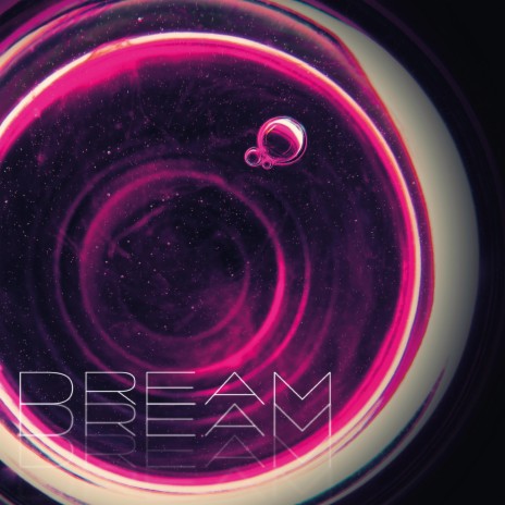 DREAM | Boomplay Music