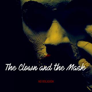 The Clown and the Mask