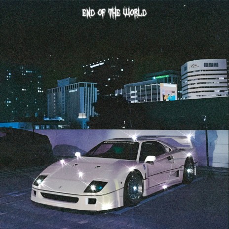 End of the World (Speed Up)