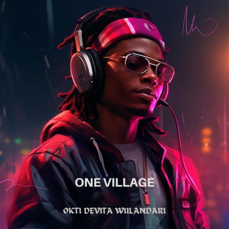 One village | Boomplay Music