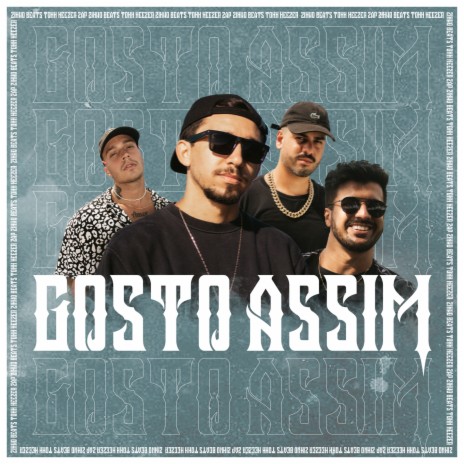 Gosto Assim ft. Neezer, Lucaszapp & Tonn | Boomplay Music