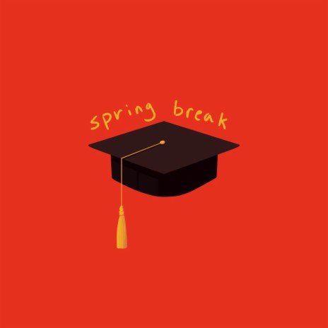 spring break | Boomplay Music