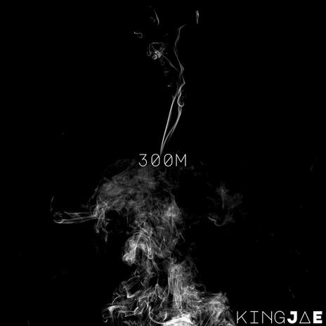 300M (Raw cut) | Boomplay Music