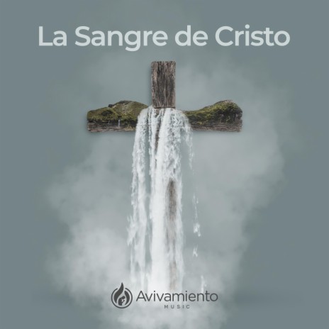 La Sangre de Cristo (feat. Carlos & Moises)