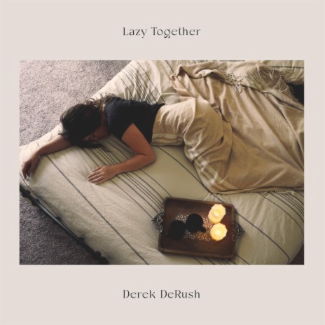 Lazy Together | Boomplay Music