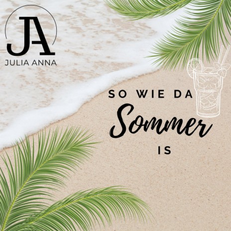 So wie da Sommer is | Boomplay Music