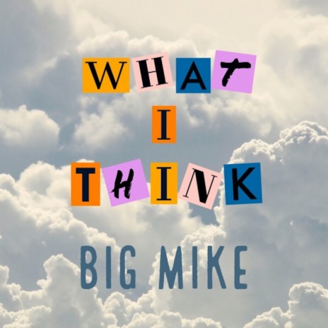 What I Think | Boomplay Music