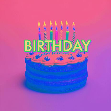 Birthday | Boomplay Music