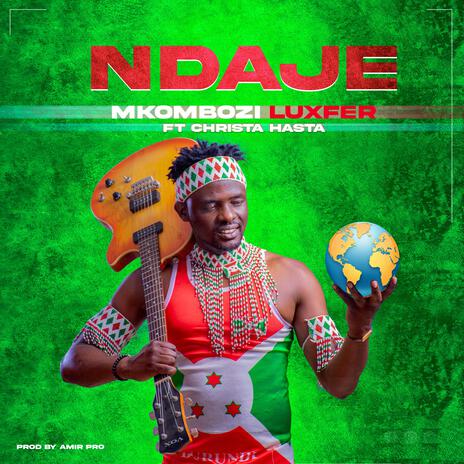 NDAJE ft. Christa Hasta | Boomplay Music