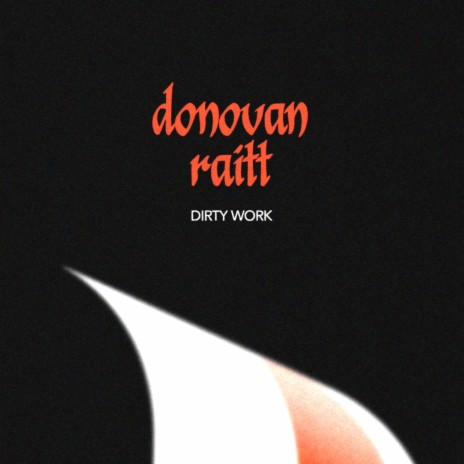 Dirty Work | Boomplay Music