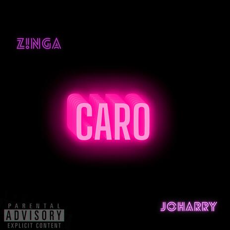 CARO ft. Joharry | Boomplay Music