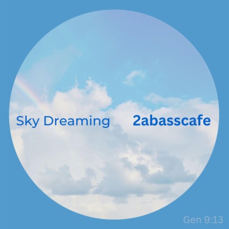 Sky Dreaming (Acoustic Version) | Boomplay Music