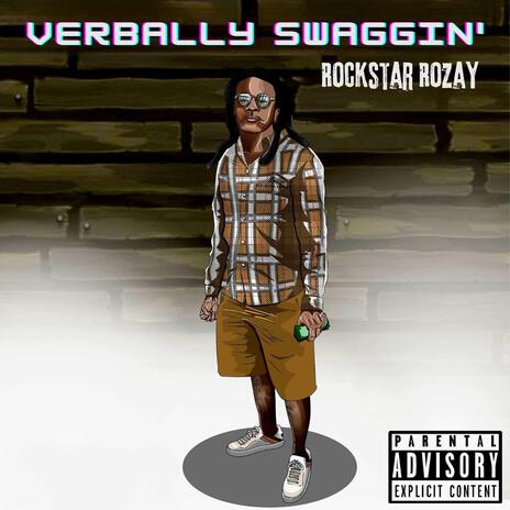 Verbally Swaggin' | Boomplay Music