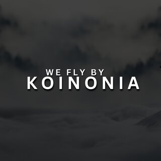 We Fly By Koinonia (Live)