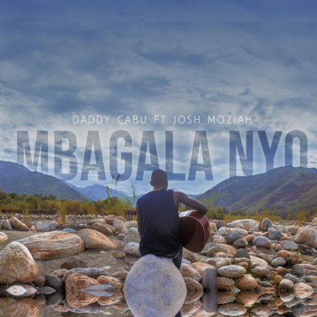 Mbagala Nyo ft. Josh Moziah | Boomplay Music