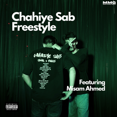 Chahiye Sab Freestyle ft. Misam Ahmed | Boomplay Music