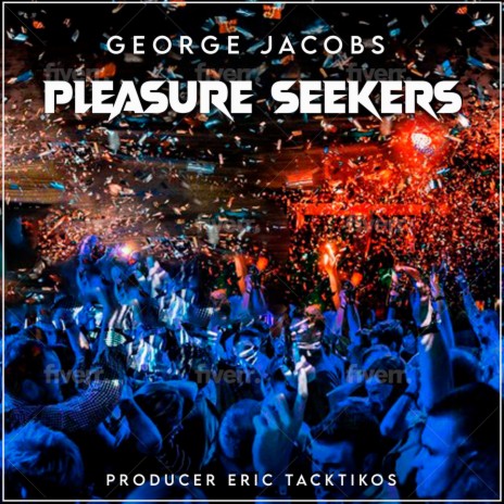 Pleasure Seekers | Boomplay Music