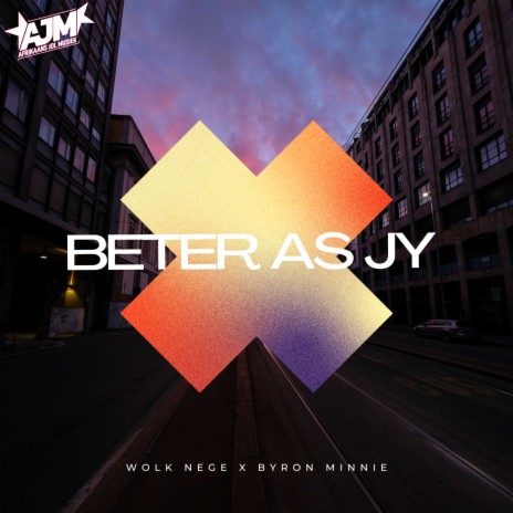 Beter As Jy ft. Byron Minnie | Boomplay Music