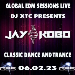 Gloabl EDM Sessions Live 004 | Classic Dance + Trance
