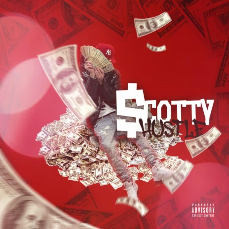 Scotty Hustle | Boomplay Music