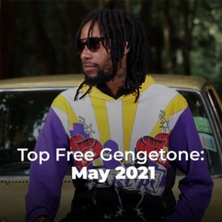 Top Free Gengetone: May 2021