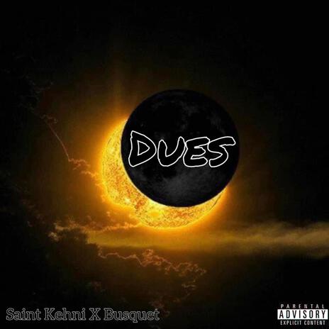 Dues ft. Busquet | Boomplay Music