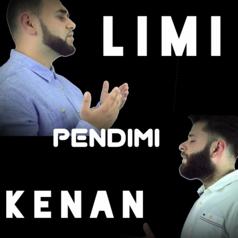 Kenan & LiMi (PENDIMI) | Boomplay Music