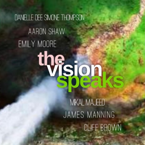 The Vision Speaks | Boomplay Music