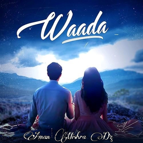 Waada ft. Neeti | Boomplay Music