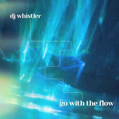 Go with the Flow