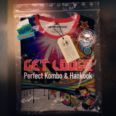 Get Loose (Original Mix) ft. Hankook | Boomplay Music