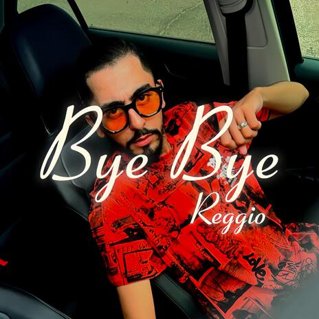 Bye Bye | Boomplay Music