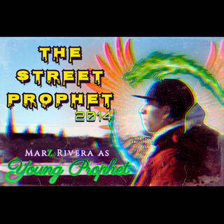 The Street Prophet (2014 Mixtape)